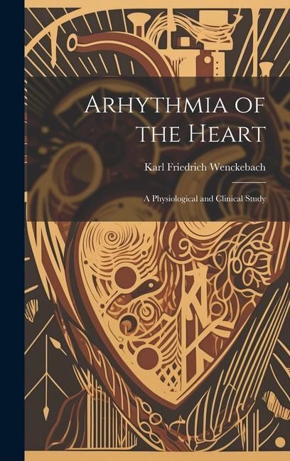 Produktbild: Arhythmia of the Heart