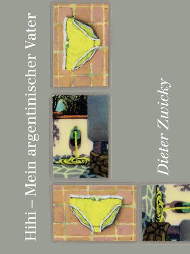 Produktbild: Hihi &ndash; Mein argentinischer Vater