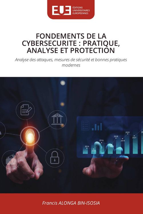 Produktbild: Fondements De La Cybersecurite : Pratique, Analyse Et Protection