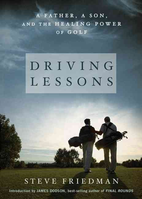 Produktbild: Driving Lessons: A Father, a Son, and the Healing Power of Golf