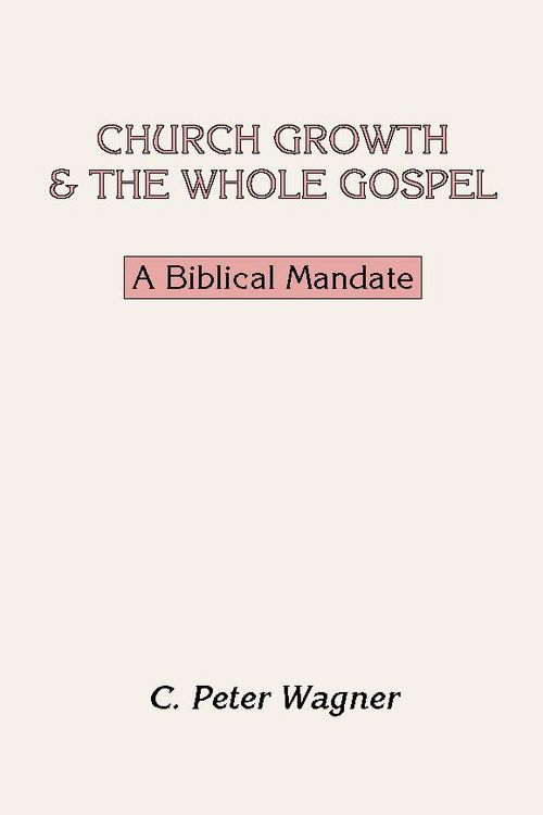 Produktbild: Church Growth and the Whole Gospel
