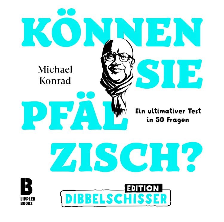 Produktbild: K&ouml;nnen Sie Pf&auml;lzisch - Edition Dibbelschisser