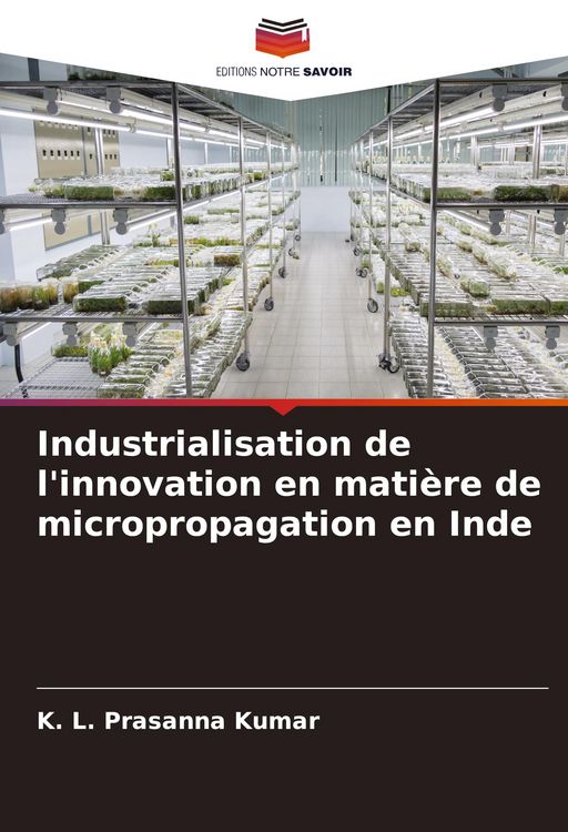 Produktbild: Industrialisation de l'innovation en mati&egrave;re de micropropagation en Inde