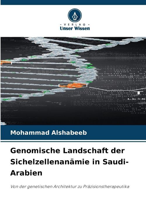 Produktbild: Genomische Landschaft der Sichelzellenan&auml;mie in Saudi-Arabien
