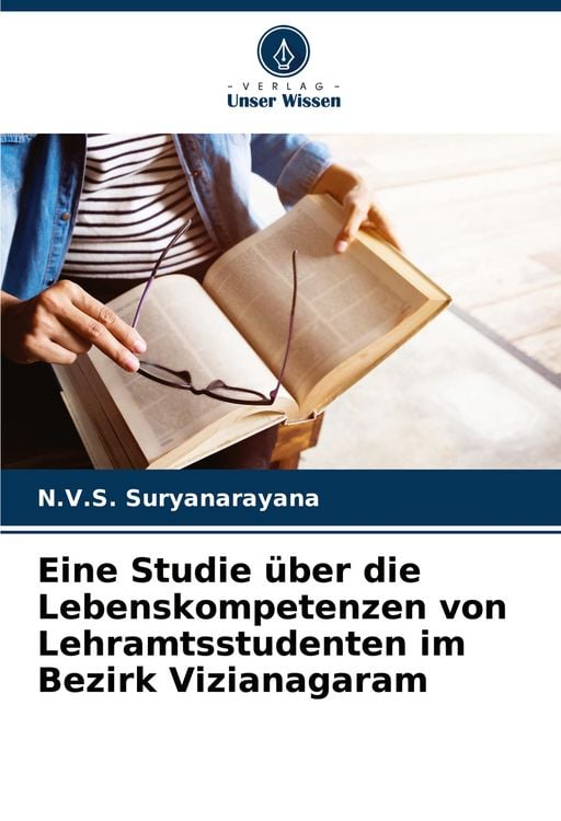 Produktbild: Eine Studie &uuml;ber die Lebenskompetenzen von Lehramtsstudenten im Bezirk Vizianagaram