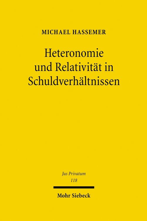 Produktbild: Heteronomie und Relativit&auml;t in Schuldverh&auml;ltnissen