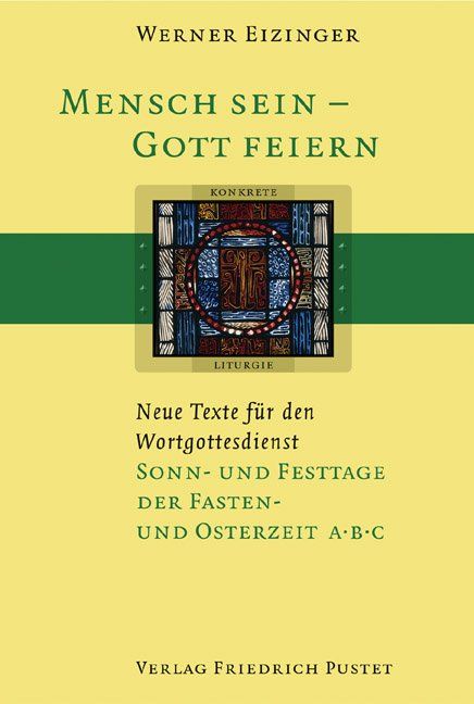 Produktbild: Mensch sein - Gott feiern. Neue Texte f&uuml;r den Wortgottesdienst