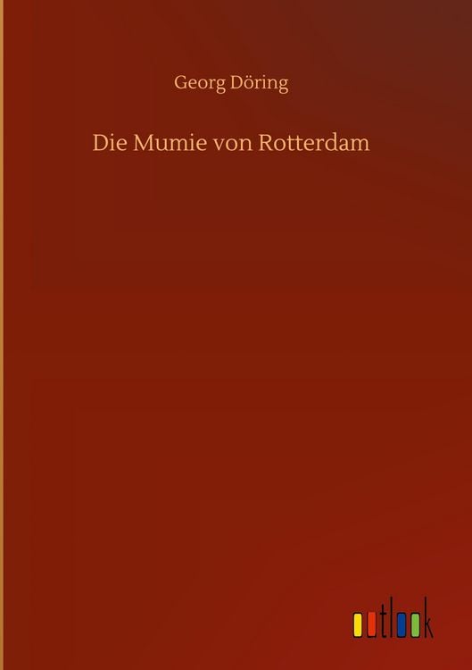 Produktbild: Die Mumie von Rotterdam