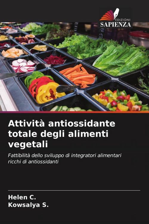 Produktbild: Attivit&agrave; antiossidante totale degli alimenti vegetali