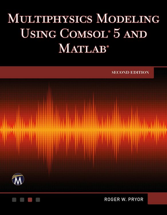 Produktbild: Multiphysics Modeling Using COMSOL 5 and MATLAB