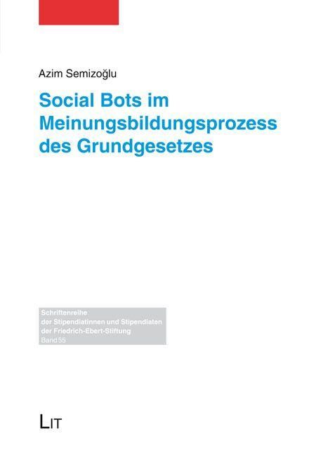 Produktbild: Social Bots im Meinungsbildungsprozess des Grundgesetzes