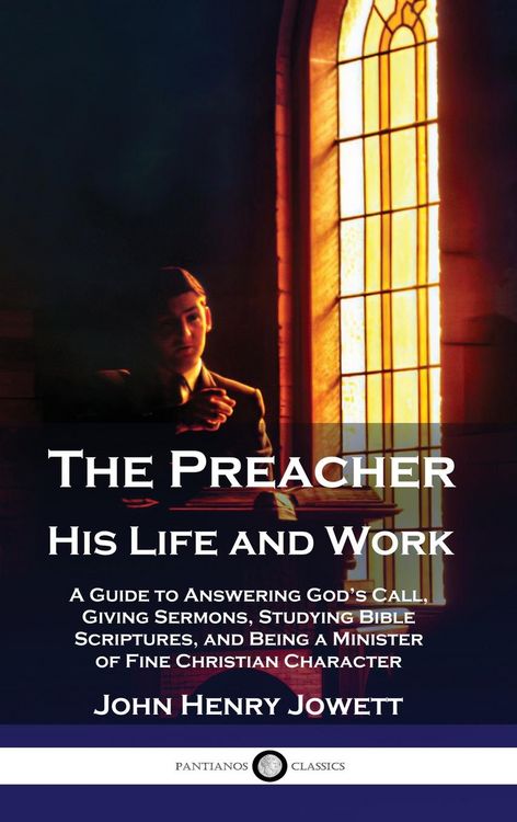 Produktbild: The Preacher, His Life and Work