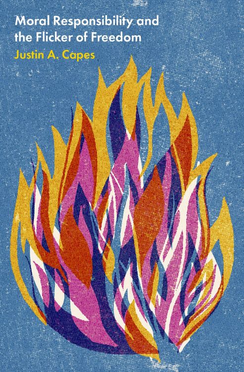 Produktbild: Moral Responsibility and the Flicker of Freedom