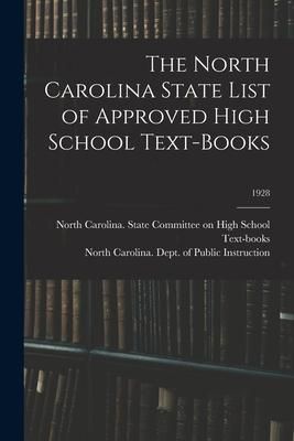Produktbild: The North Carolina State List of Approved High School Text-books; 1928