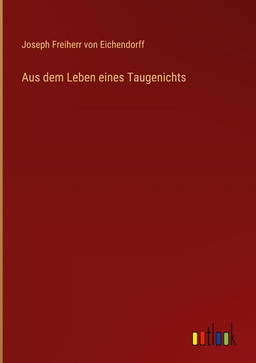 Produktbild: Aus dem Leben eines Taugenichts