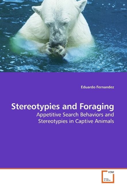 Produktbild: Fernandez, E: Stereotypies and Foraging