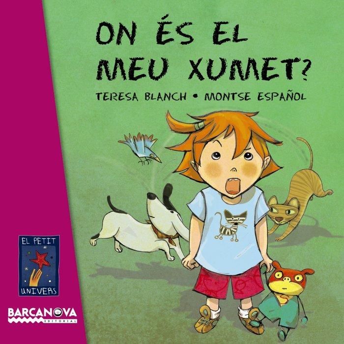 Produktbild: On &eacute;s el meu xumet?