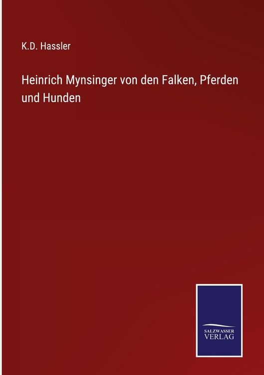 Produktbild: Heinrich Mynsinger von den Falken, Pferden und Hunden