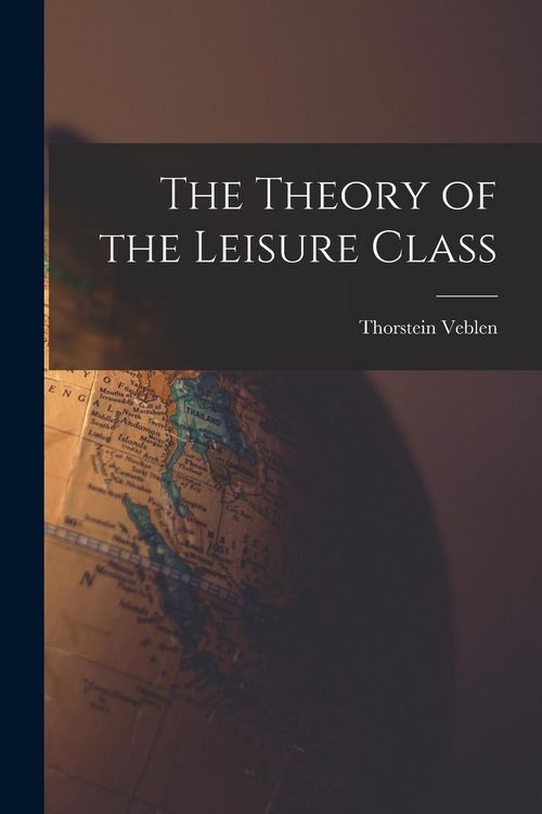 Produktbild: The Theory of the Leisure Class