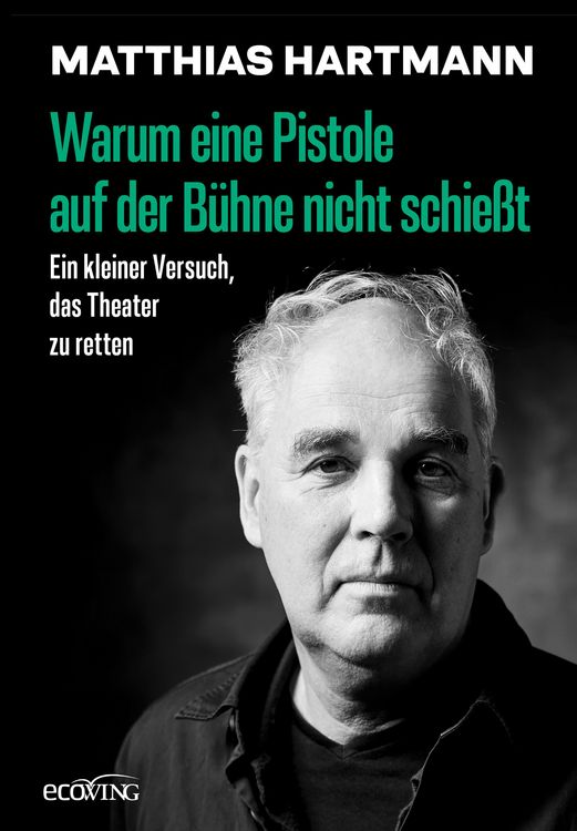 Produktbild: Warum eine Pistole auf der B&uuml;hne nicht schie&szlig;t
