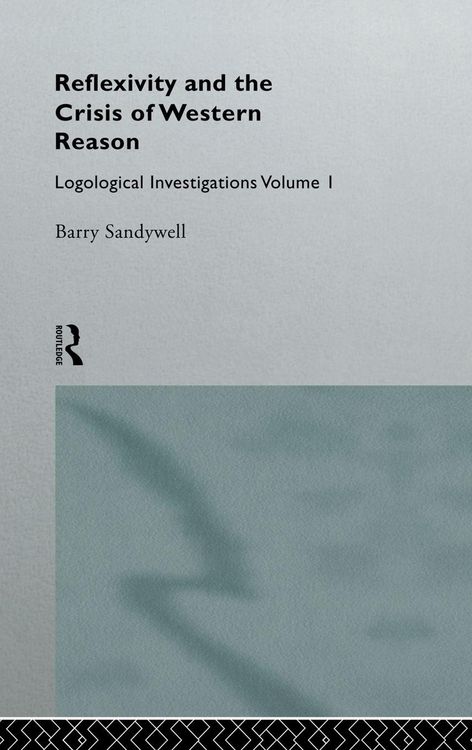 Produktbild: Reflexivity And The Crisis of Western Reason