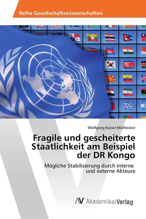 Produktbild: Fragile und gescheiterte Staatlichkeit am Beispiel der DR Kongo