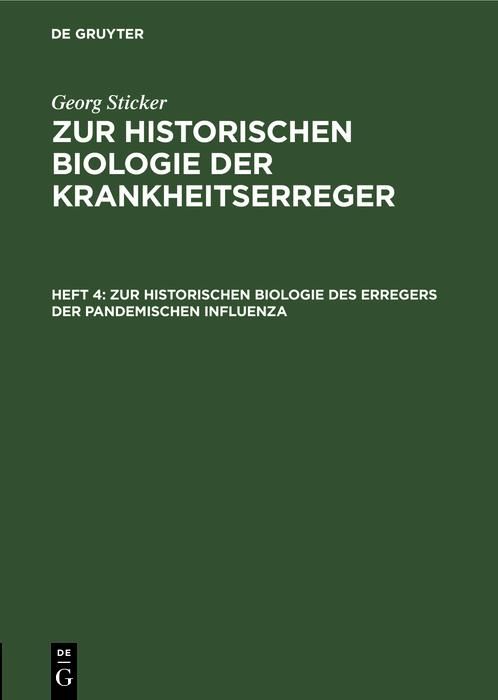 Produktbild: Zur historischen Biologie des Erregers der pandemischen Influenza