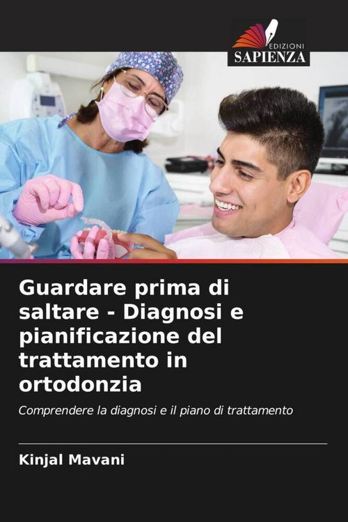 Produktbild: Guardare prima di saltare - Diagnosi e pianificazione del trattamento in ortodonzia
