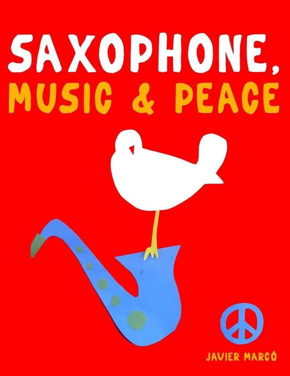 Produktbild: Saxophone, Music & Peace