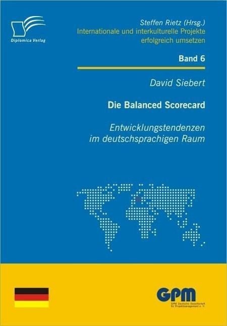 Produktbild: Die Balanced Scorecard: Entwicklungstendenzen im deutschsprachigen Raum