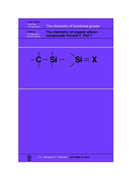 Produktbild: The Chemistry of Organic Silicon Compounds, Volume 2, Parts 1, 2, and 3 (3 Part Set)