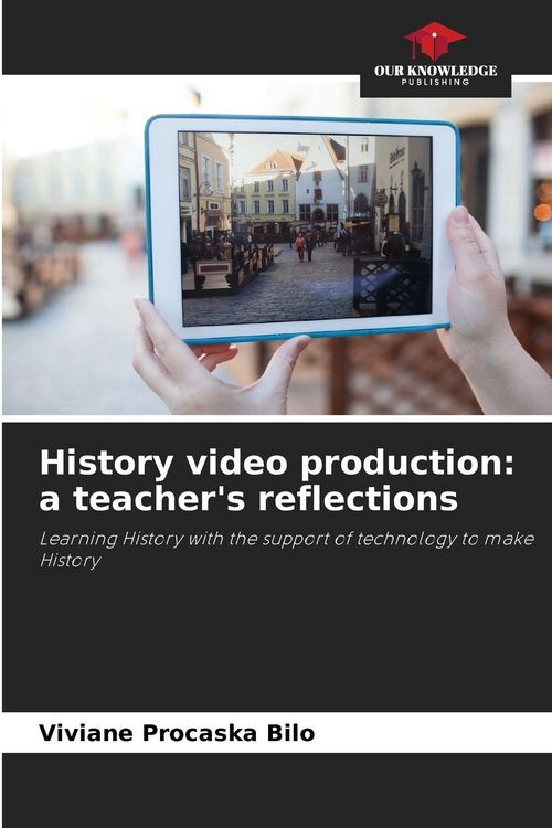 Produktbild: History video production: a teacher's reflections
