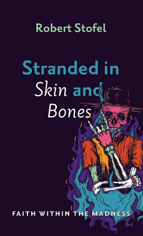 Produktbild: Stranded in Skin and Bones