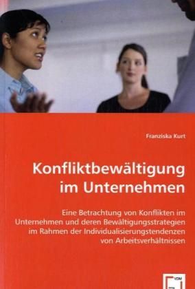 Produktbild: Kurt, F: Konfliktbew&auml;ltigung im Unternehmen