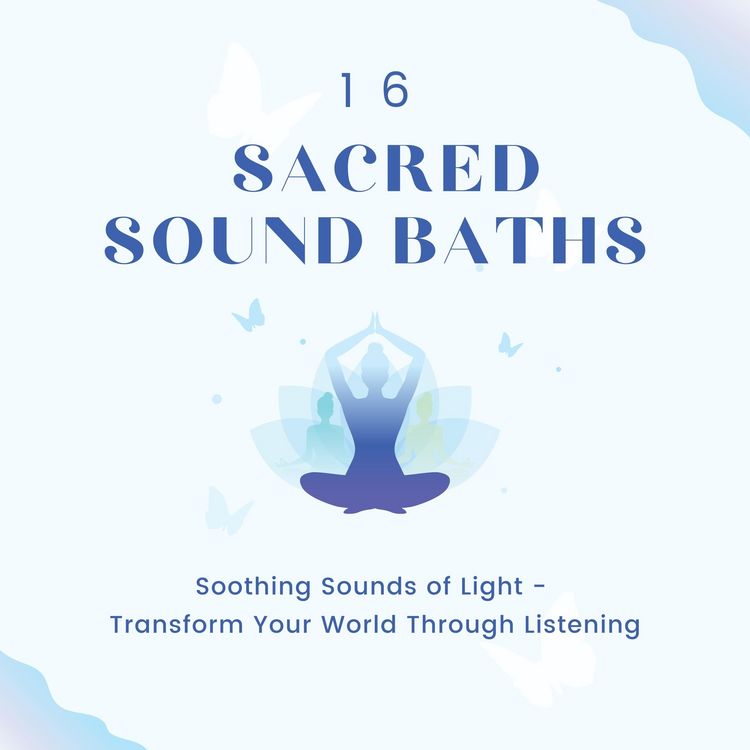 Produktbild: 16 Sacred Sound Baths: Soothing Sounds Of Light