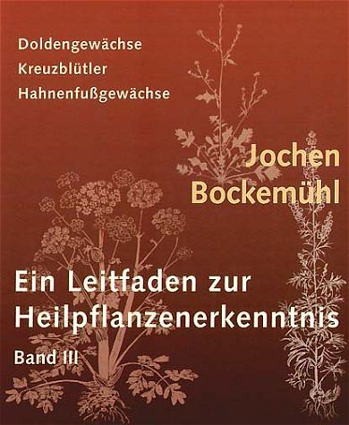 Produktbild: Ein Leitfaden zur Heilpflanzenerkenntnis Band III