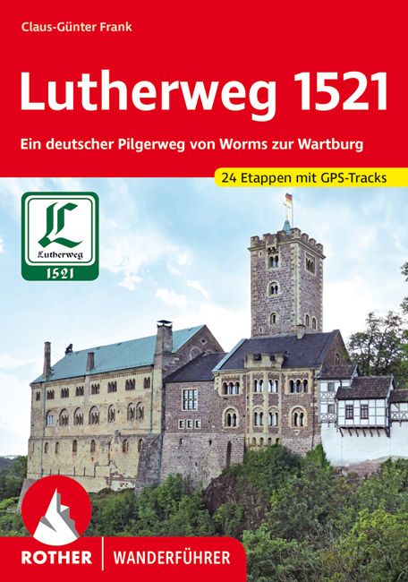 Produktbild: ROTHER Wanderf&uuml;hrer Lutherweg 1521