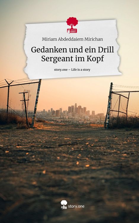 Produktbild: Gedanken und ein Drill Sergeant im Kopf. Life is a Story - story.one