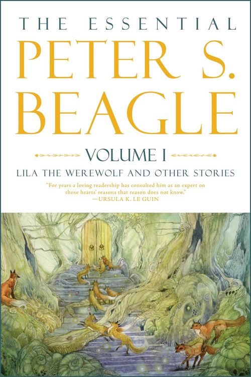 Produktbild: Essential Peter S. Beagle, Volume 1: Lila the Werewolf and Other Stories