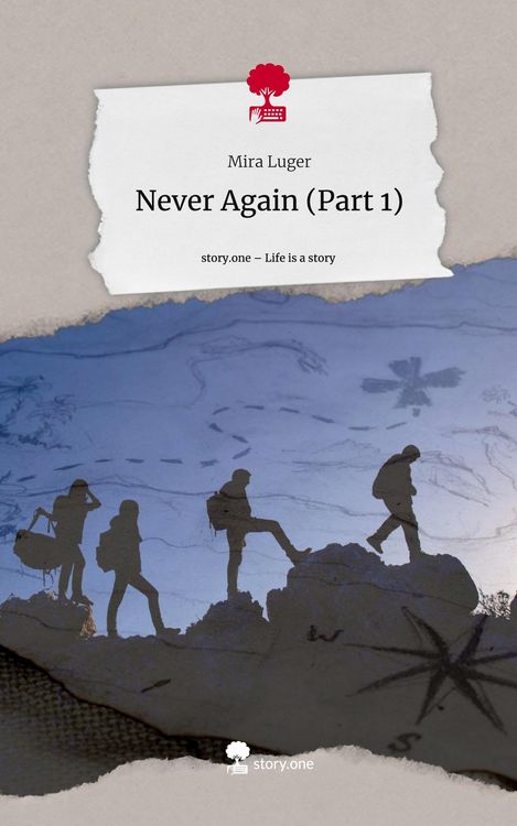 Produktbild: Never Again (Part 1). Life is a Story - story.one