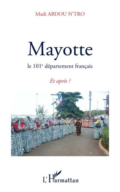 Produktbild: Mayotte - le 101e departement francais - et apres ?