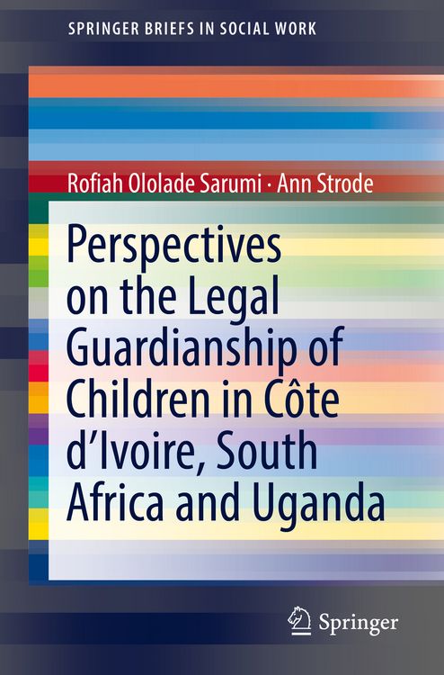Produktbild: Perspectives on the Legal Guardianship of Children in C&ocirc;te d'Ivoire, South Africa, and Uganda