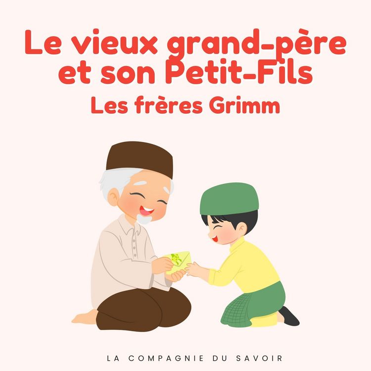 Produktbild: Le vieux grand-p&egrave;re et son petit-fils
