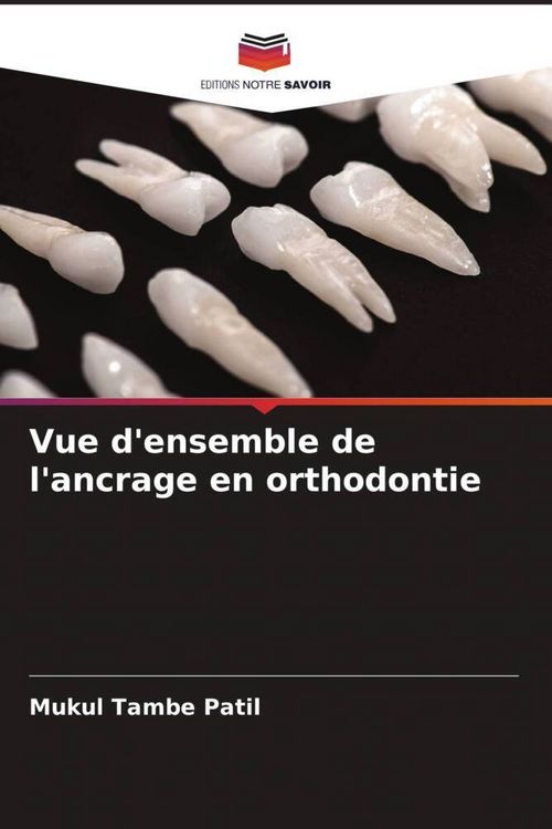 Produktbild: Vue d'ensemble de l'ancrage en orthodontie