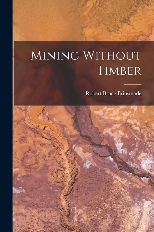 Produktbild: Mining Without Timber