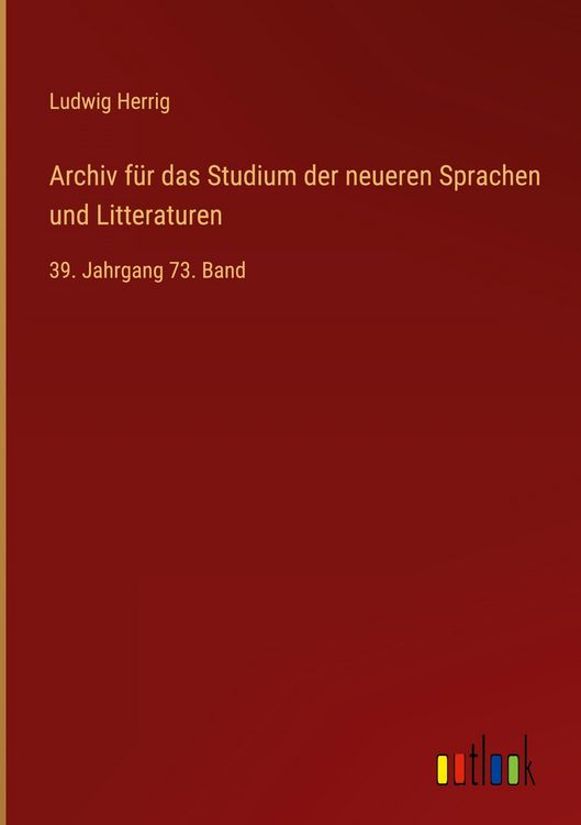 Produktbild: Archiv f&uuml;r das Studium der neueren Sprachen und Litteraturen