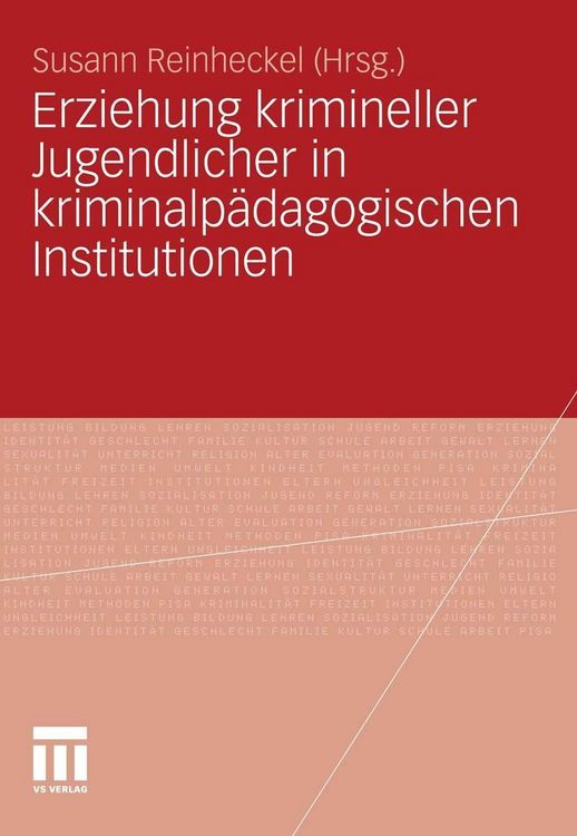 Produktbild: Erziehung krimineller Jugendlicher in kriminalp&auml;dagogischen Institutionen
