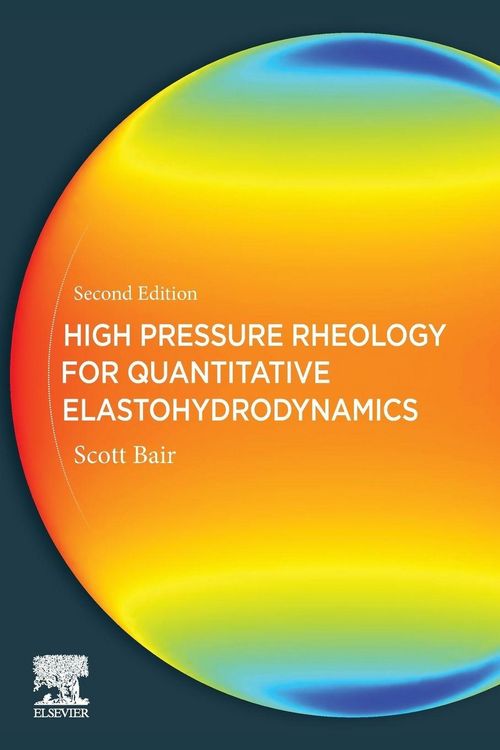 Produktbild: High Pressure Rheology for Quantitative Elastohydrodynamics