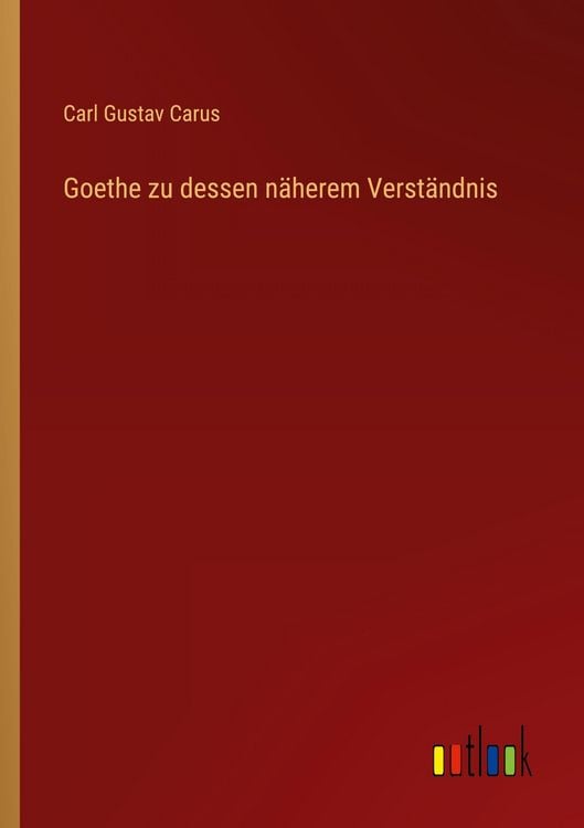Produktbild: Goethe zu dessen n&auml;herem Verst&auml;ndnis