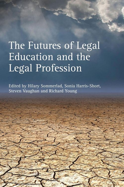 Produktbild: The Futures of Legal Education and the Legal Profession
